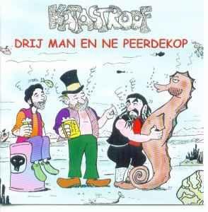 Portada de Álbum "Drij Man En Ne Peerdekop", de Katastroof