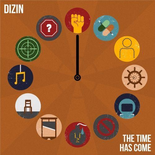 Portada de Álbum "The Time Has Come", de Dizin