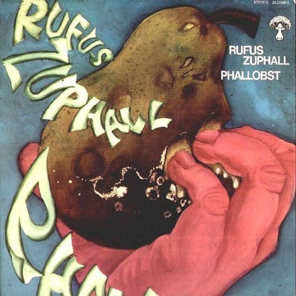 Portada de Álbum "Phallobst", de Rufus Zuphall