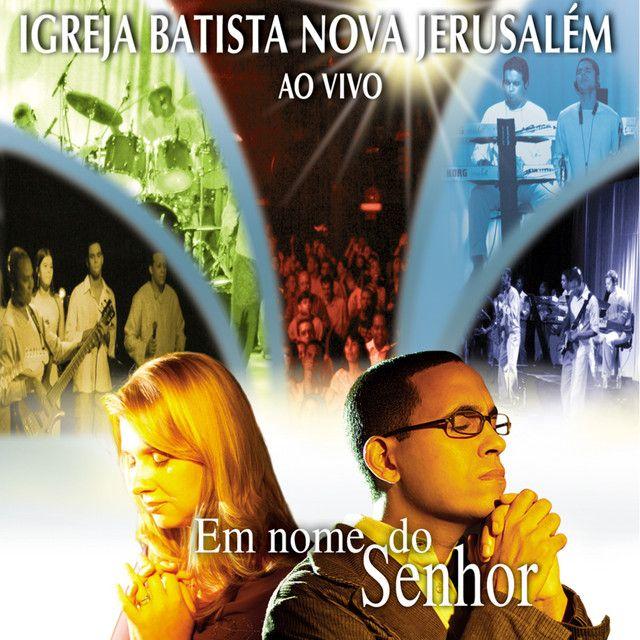 Capa do Álbum "Em Nome do Senhor", de Ministério Nova Jerusalém