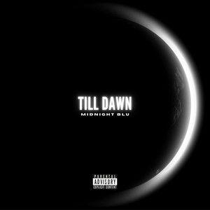 Capa do Single/EP "Till Dawn", de MIDNIGHT BLU