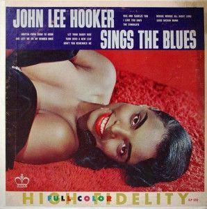 Capa do álbum "Sings The Blues ", de John Lee Hooker