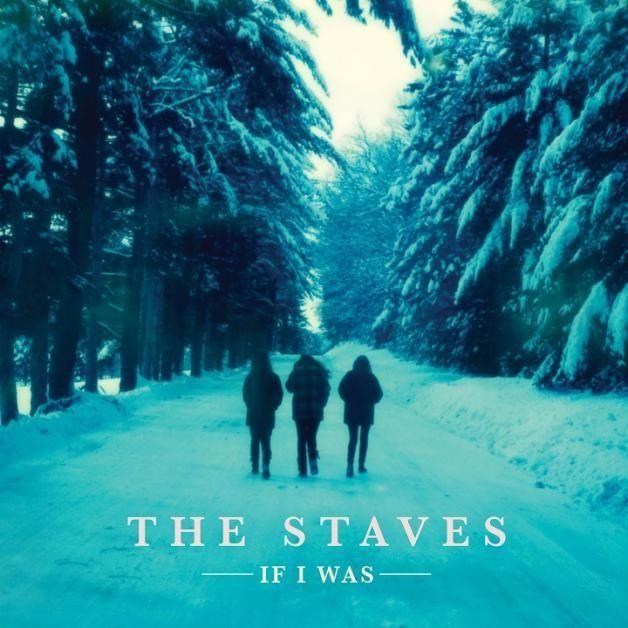 Capa do Álbum "If I Was", de The Staves