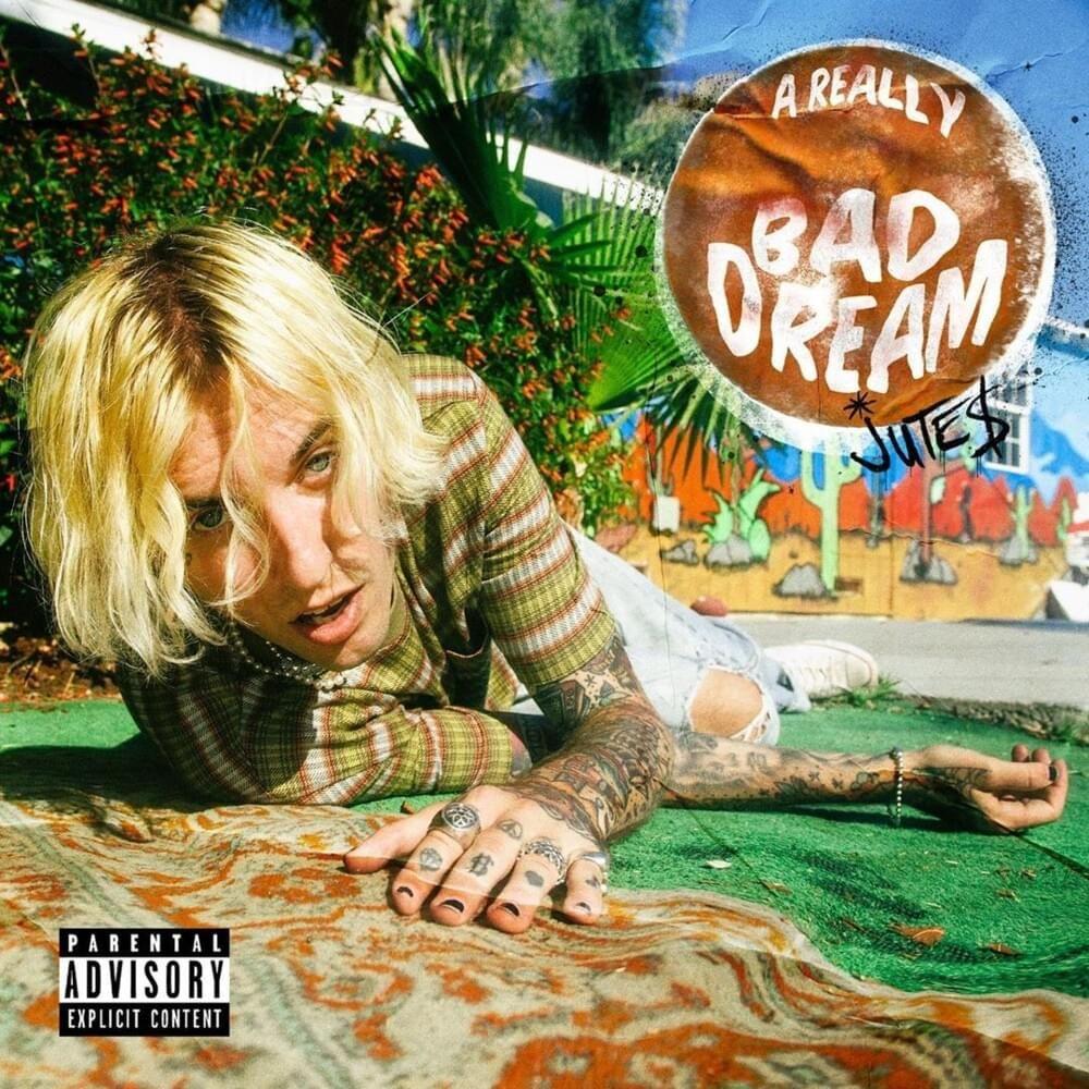 Portada de Álbum "A Really Bad Dream", de Jutes