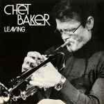 Album cover of "Leaving" by Chet Baker