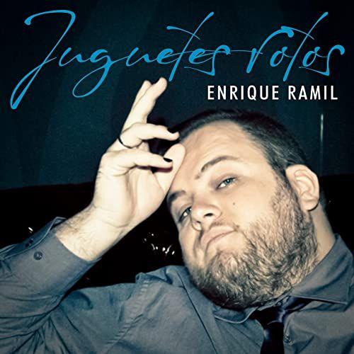 Capa do Álbum "Juguetes Rotos", de Enrique Ramil
