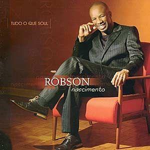 Portada de Álbum "Tudo o que Soul", de Robson Nascimento