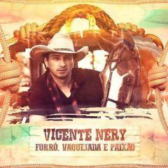 Portada de Álbum "Forró Vaquejada Paixão", de Vicente Nery