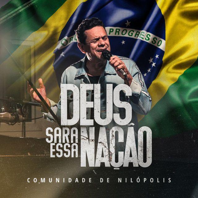 Portada de Sencillo/EP "Deus Sara Essa Nação ", de Comunidade de Nilópolis