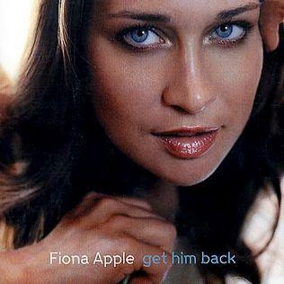 Capa do Single/EP "Get Him Back", de Fiona Apple