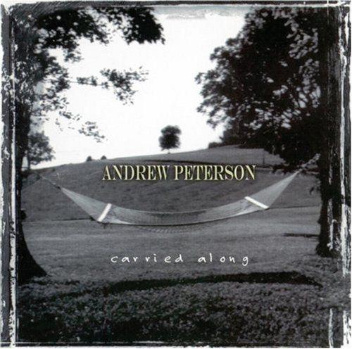 Portada de Álbum "Carried Along", de Andrew Peterson