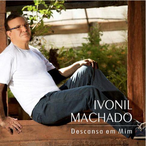 Portada de Álbum "Descansa em Mim", de Ivonil Machado da Silva