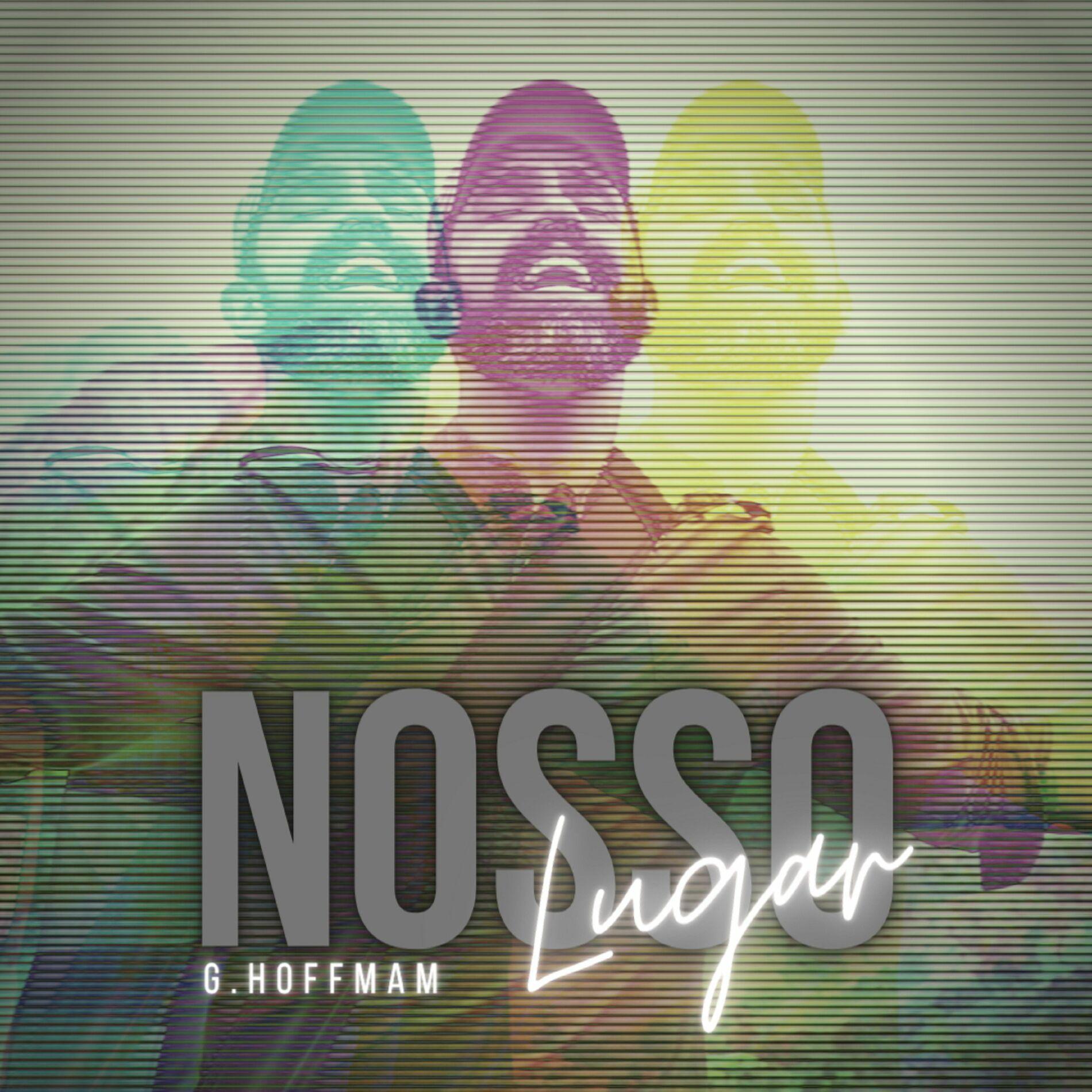 Capa do Single/EP "Nosso Lugar", de G. Hoffman