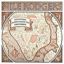 Capa do Álbum "Adventures in the Land of the Good Groove", de Nile Rodgers