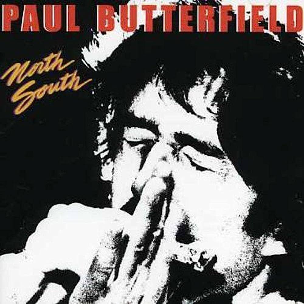 Portada de Álbum "North South", de Paul Butterfield