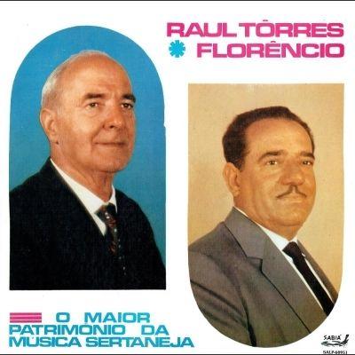 Portada de Álbum "O Maior Patrimônio da Música Popular Brasileira", de Raul Torres e Florencio