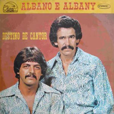 Portada de Álbum "Destino De Cantor", de Albano e Albany