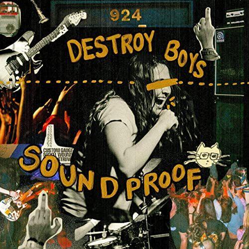 Portada del álbum "Soundproof", de Destroy Boys