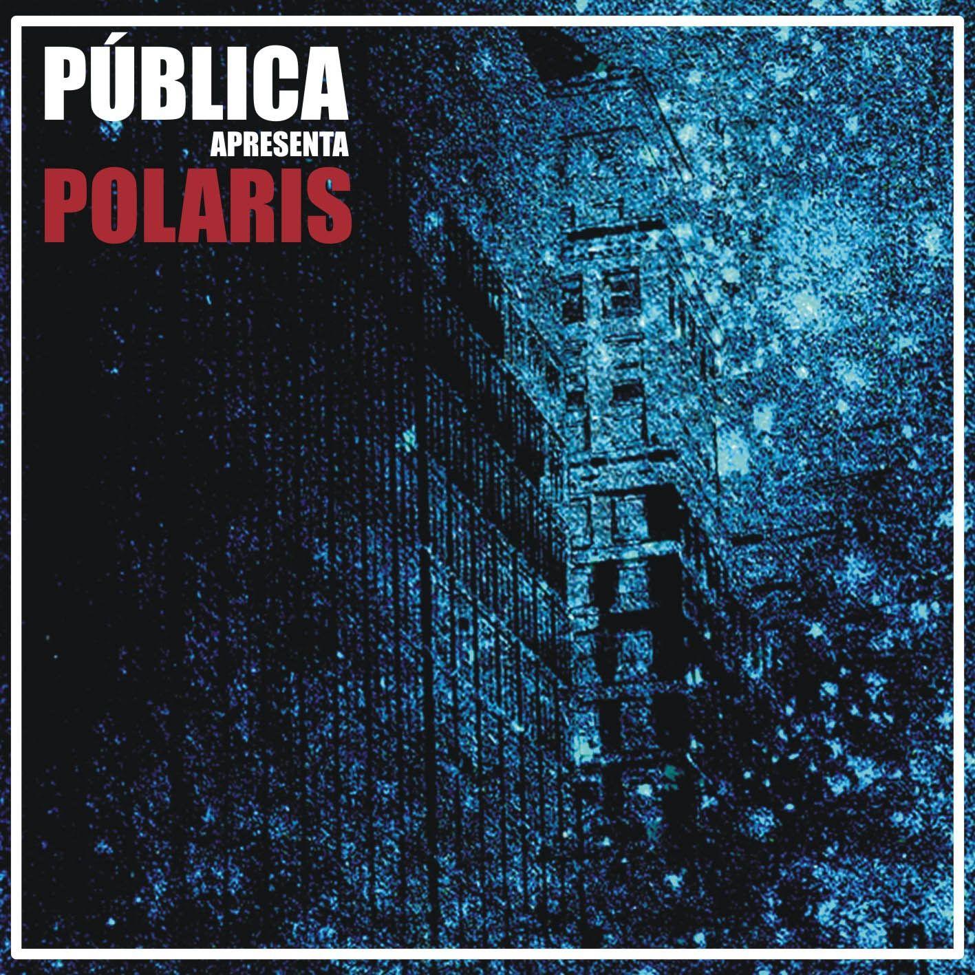 Capa do Álbum "Polaris", de Pública