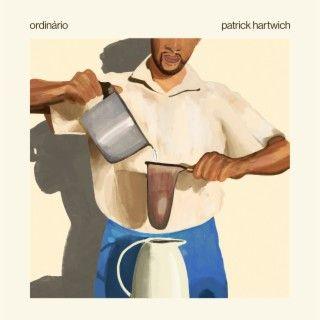 Portada de Álbum "ORDINÁRIO", de Patrick Hartwich