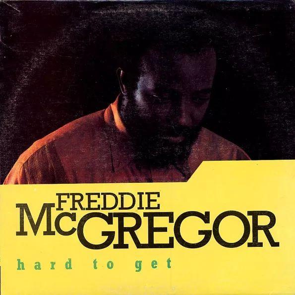 Capa do Álbum "Hard To Get", de Freddie McGregor