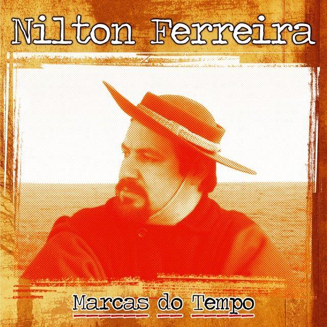 Portada de Álbum "Marcas do Tempo", de Nilton Ferreira