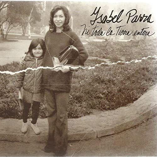 Portada de Álbum "Ni Toda La Tierra Entera", de Isabel Parra