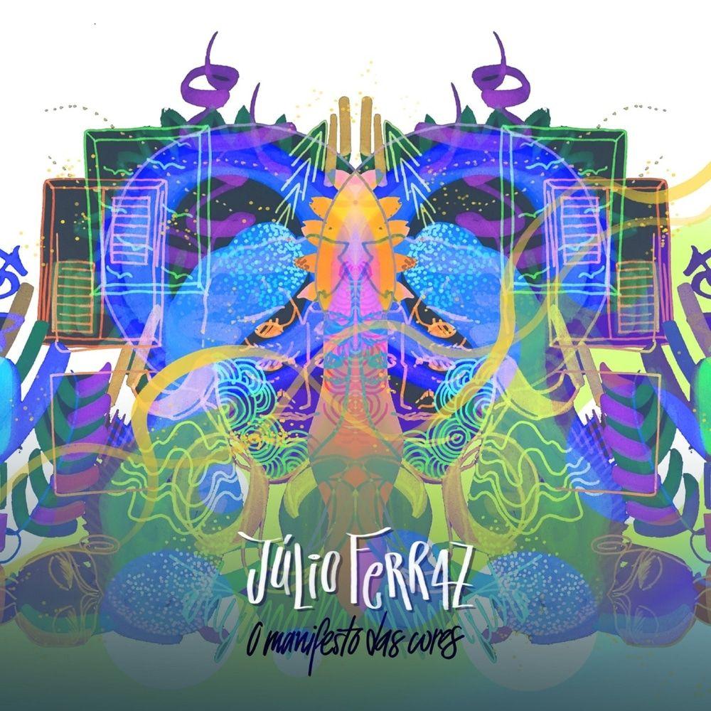 Capa do Álbum "O Manifesto Das Cores", de Júlio Ferraz