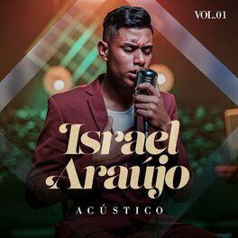 Portada de Álbum "Israel Araújo - Acústico Volume 1", de Israel Araújo