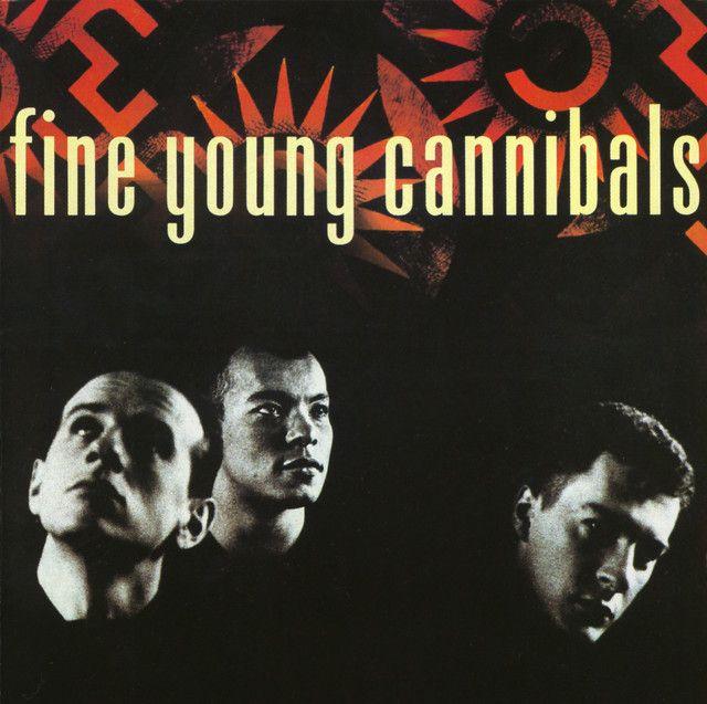 Portada de Álbum "Fine Young Cannibals", de Fine Young Cannibals