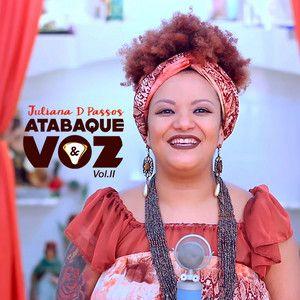 Capa do Álbum "Atabaque & Voz, Vol. 2", de Juliana D Passos 