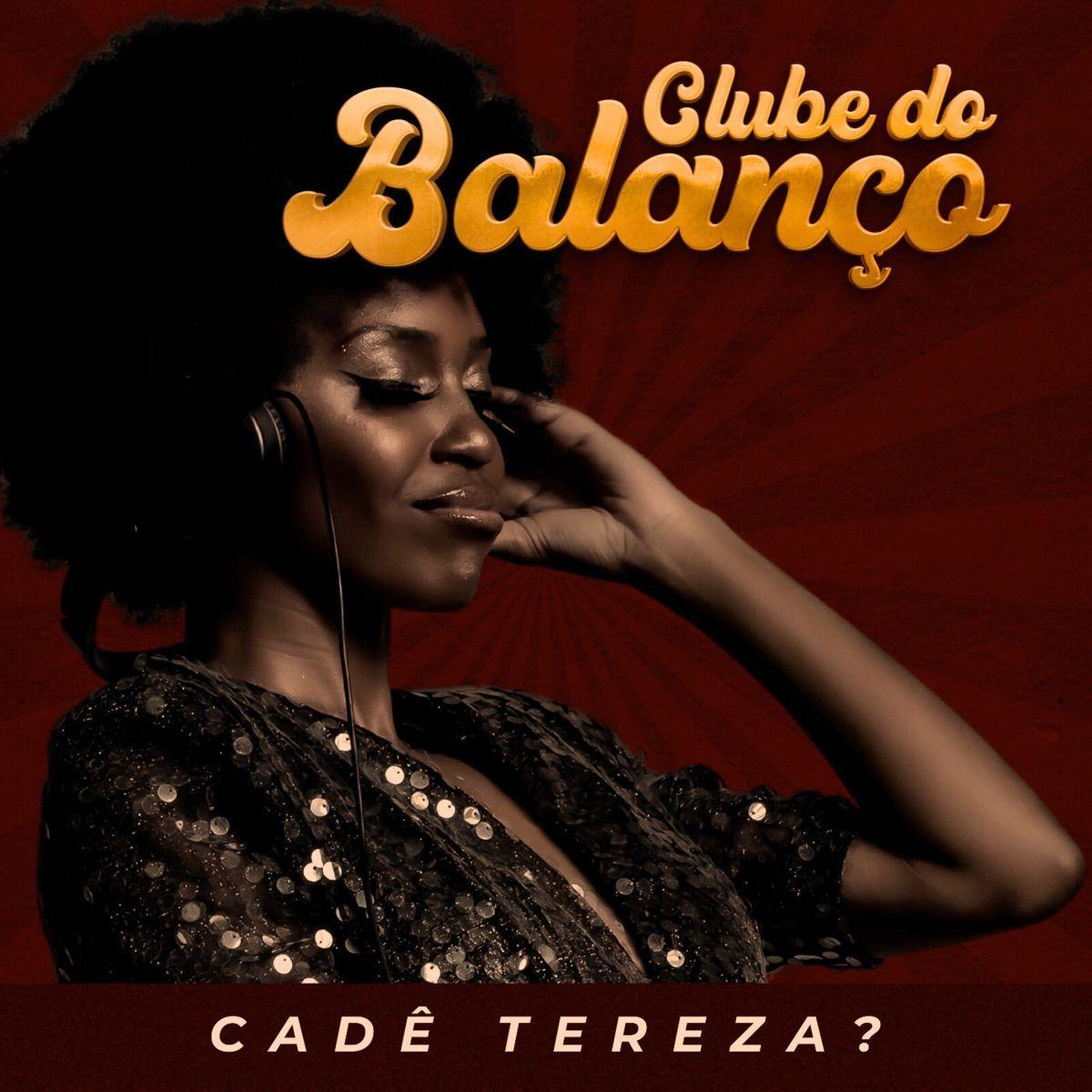 Portada de Álbum "Cade Tereza?", de Clube do Balanço