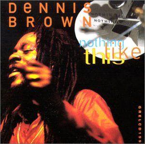 Capa do álbum "Nothing Like This", de Dennis Brown