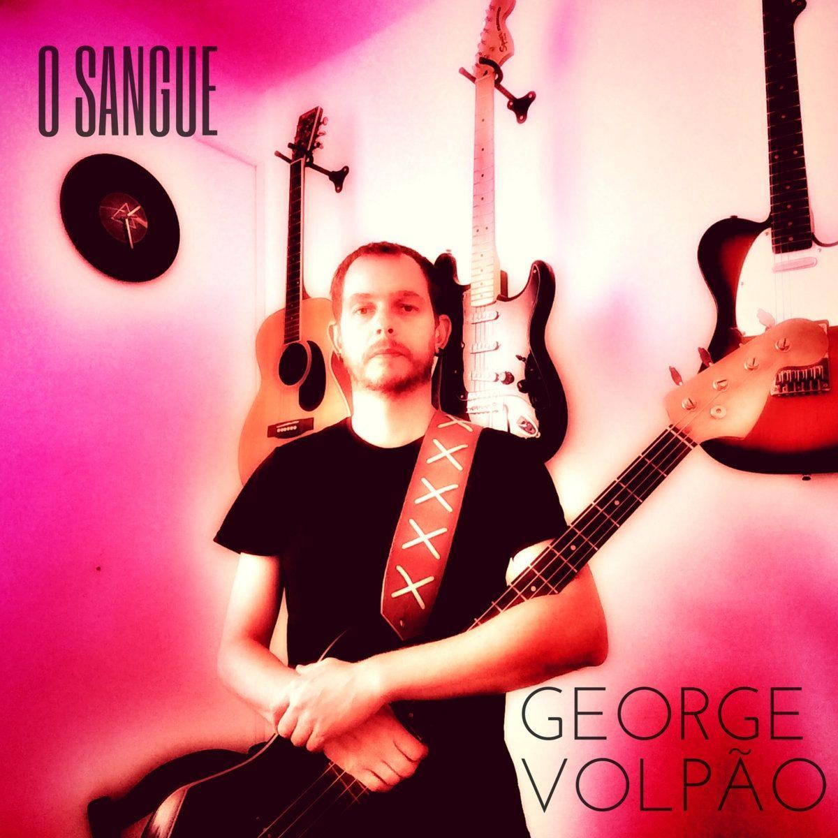Portada de Álbum "O Sangue", de George Volpão