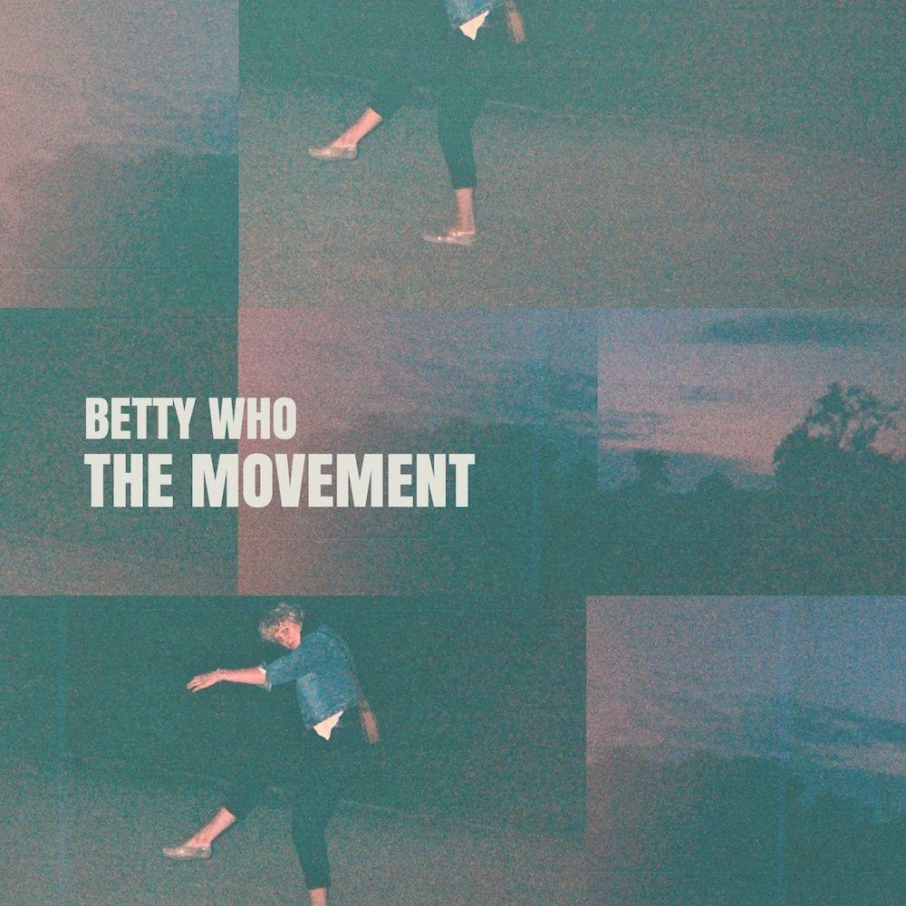 Portada de Sencillo/EP "The Movement", de Betty Who