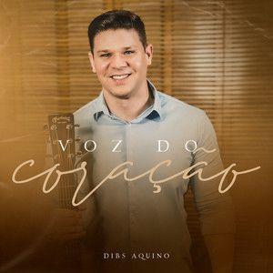 Album cover of "Voz do Coração" by Dibs Aquino