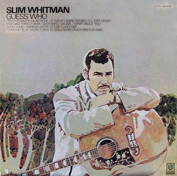 Capa do álbum "Guess Who", de Slim Whitman