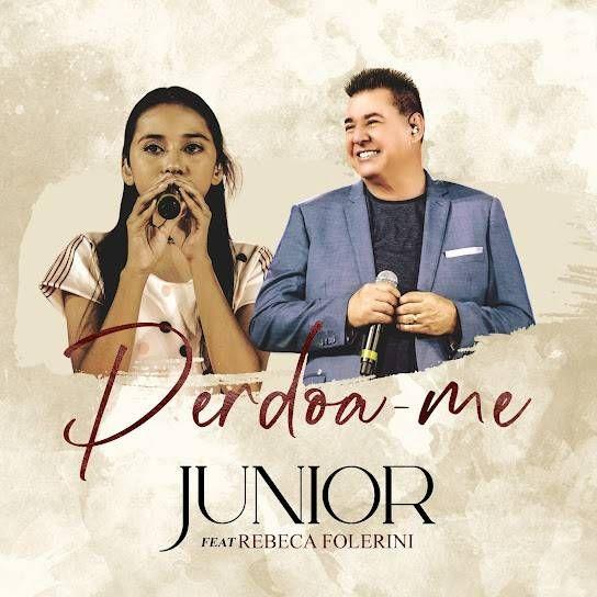 Portada del álbum "Perdoa-me (part. Rebeca Folerini)", de Junior (Gospel)