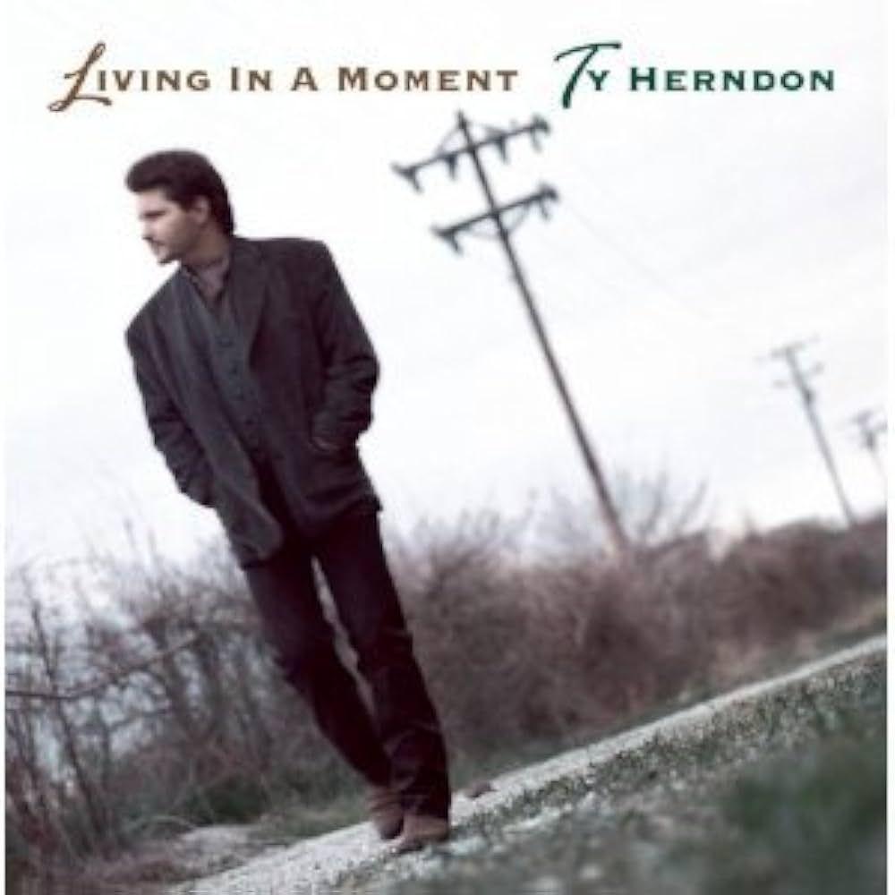 Portada de Álbum "Living In A Moment", de Ty Herndon