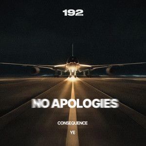 Portada de Sencillo/EP "No Apologies (feat. Kanye West)", de Consequence