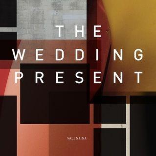Portada del álbum "Valentina", de The Wedding Present
