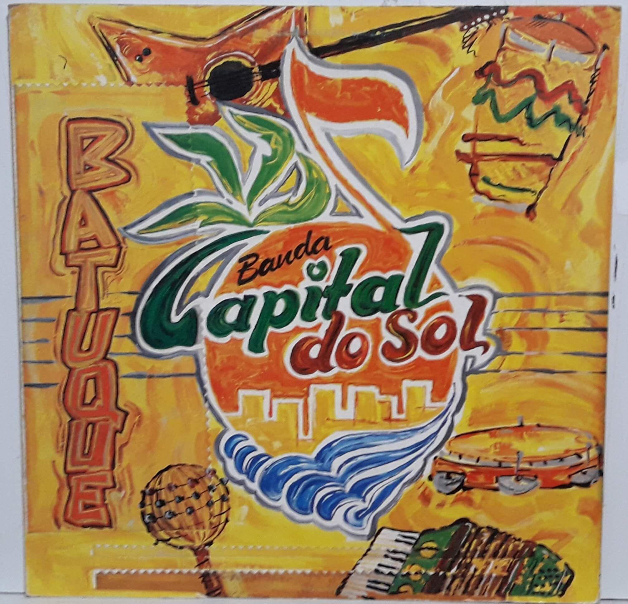 Capa do Álbum "Batuque", de Capital Do Sol