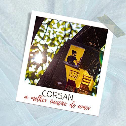 Portada de Sencillo/EP "A Melhor Canção de Amor", de Corsan