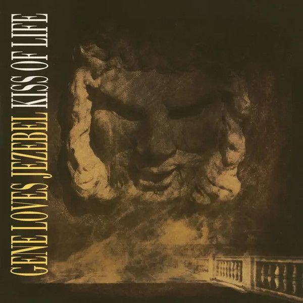 Portada de Álbum "Kiss Of Life", de Gene Loves Jezebel