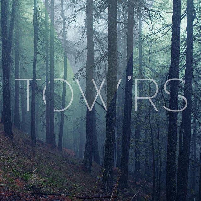 Portada de Álbum "Tow'rs", de Tow'rs