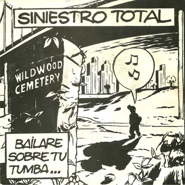 Portada de Sencillo/EP "Bailaré Sobre Tu Tumba", de Siniestro Total