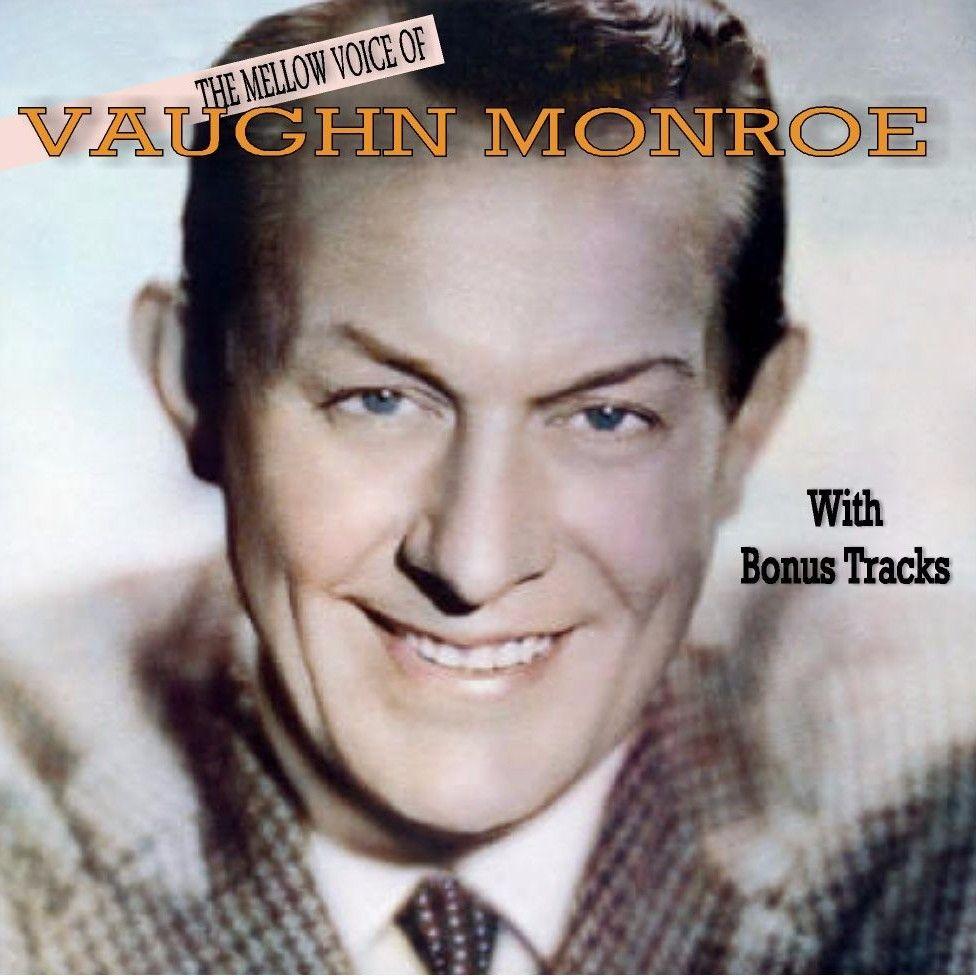 Portada de Álbum "The Mellow Voice Of Vaughn Monroe", de Vaughn Monroe