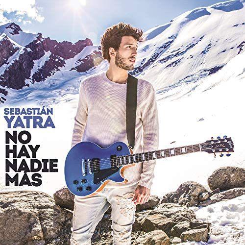 Capa do Single/EP "No Hay Nadie Más", de Sebastián Yatra