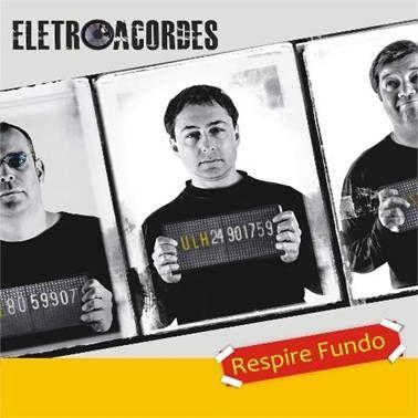 Portada de Álbum "Respire Fundo", de Eletroacordes