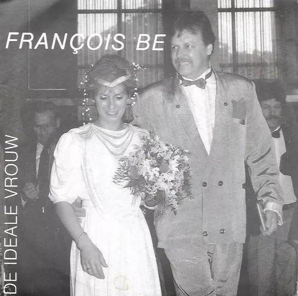 Capa do Single/EP "De Ideale Vrouw", de François Be